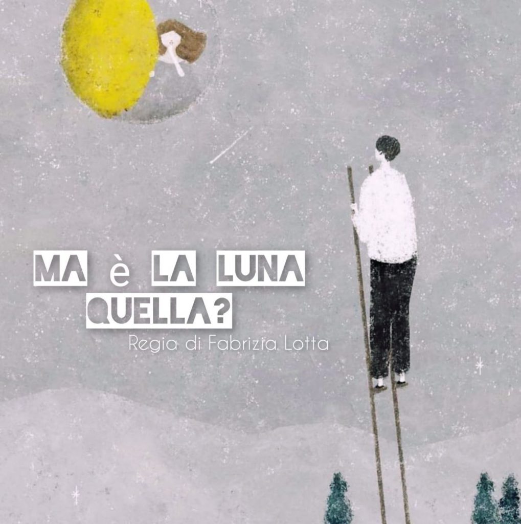 MA E' LA LUNA QUELLA? teatro associazione culturale il temporale